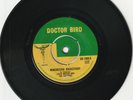 ROCKSTEADY 45 DOCTOR BIRD 1967 LESLIE BUTLER 