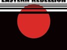 EASTERN REBELLION (45TH ANNIVERSARY/180G
