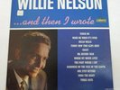 WILLIE NELSON AND THEN I WROTE 1962 ORIGINAL MONO VINYL LIBERTY LP Rare Country