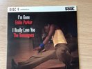 EDDIE PARKER. I’M GONE/THE TOMANGOES. I REALLY LOVE YOU
