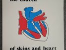 The Church Of Skins and Heart  Vinyl Recoed 1981 Parlophone PCSO-7583