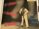 Chuck Berry After School Session LP Chess 1426 Mono Early Press Silver Black