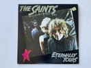 The Saints Eternally Yours Vinyl Album LP 1978 Australian Pressing Record SHSP-4