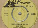 POOR SOULS**PLEASE DON'T CHANGE YOUR MIND **MOD**BEAT**THE ALP LABEL**HEAR IT