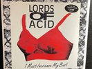 sealed LORDS OF ACID I Must Increase My Bust Size CAROL 2525-0 electronic techno