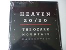 OZARK MOUNTAIN DAREDEVILS   ---   HEAVEN 20/20  ( NEW ) 12