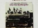 EARTH DISCIPLES - GETAWAY TRAIN - SOLID STATE  1970 *RARE FUNK* LP  RECORD