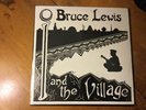 Bruce Lewis: I and the Village--Rare Jazz Fusion Funk LP--1988--Sealed