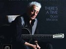 There'S A Time, Doug Macleod (2x LP 200g 45rpm)