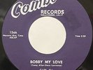 DOO WOP Carl Ell And The Buddies ‎– Bobby My Love 7