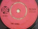 VERY VERY  RARE KINKS SINGLE ON PYE THERE MOST VALUABLE SINGLE