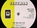 Raw Soul Express / Gwen McCrae - The Way We Live / All This Love That I'm Giv...