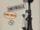 LOUIS SMITH: Smithville  US Blue Note 1594 OG DG Jazz Vinyl LP Superb HEAR