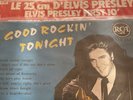 ELVIS PRESLEY 10 Inch( Good Rockin’ Tonight ). From France