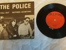 THE POLICE - FALL OUT / NOTHING ACHIEVING 7