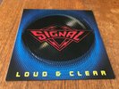 SIGNAL Loud & Clear LP Vinyl 1990 RARE Mark Free King Kobra Unruly Child