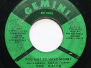 EXITS - YOU GOT TO HAVE MONEY / UNDER THE STREET LAMP - SOUL 45