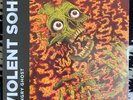 VIOLENT SOHO Hungry Ghost LP /420 SCORCHED EARTH VINYL NEW SEALED RARE