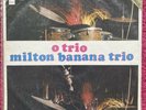 MILTON BANANA O TRIO  LP 1968 ODEON ORIGINAL SAMBA BOSSA JAZZ FUNK SOUL BRAZIL