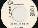 The Cause / Hard Times (In The City) 1976 US Funk Soul ASG 1006 Promises