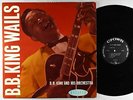B.B. King - Wails LP - Crown Mono DG