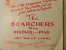 The Searchers Sing Needles and Pins / Ain't That Just Like Me Promo 45 w/ps