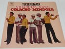 DIOMEDES DIAZ COLACHO MENDOZA TU SERENATA LP VINYL COLOMBIA 33 RPM 1980