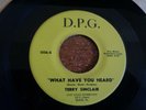 Northern soul, Terry Sinclair, What Have You Heard, D.P.G. # 1006, M-