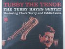 TUBBY HAYES Tubby The Tenor EPIC BA-17023 LP 180g audiophile reissue SEALED h