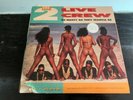 2 LIVE CREW AS NASTY AS THEY WANNA BE VINYL 2LPS LUKE WHITE LABEL PROMO