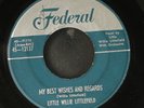 LITTLE WILLIE LITTLEFIELD: the midnight hour was shining / my best wishes and re