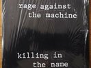 RAGE AGAINST THE MACHINE 'Killing In The Name' 7