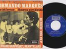 Normando MARQUES * BRAZIL BOSSA NOVA * 1967 French Only 45 * Listen