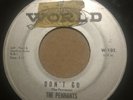 THE PENNANTS - Don’t Go / Workin Man - Doowop 45 World W 102
