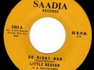 MIAMI FUNK & DEEP SOUL 45 - LITTLE BEAVER SAADIA - DO RIGHT MAN/THESE BLUES Hear