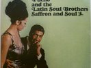LATIN SOUL BOOGALOO DESCARGA PUCHO & THE LATIN SOUL BROTHERS SAFFRON SOUL HEAR