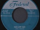 LITTLE WILLIE LITTLEFIELD: miss k.c.'s fine / rock-a-bye baby FEDERAL 7
