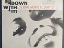 down with it the blue mitchell quintet lp original us stereo