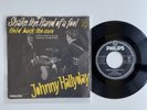 RARE GERMANY SP JOHNNY HALLYDAY - Shake the hand of a fool -  PHILIPS 304000