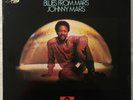 Blues From Mars, by Johnny Mars UK 1972 Polydor