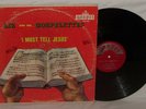LIZ & THE GOSPELETTES I Must Tell Jesus GOSPEL 1966 RARE LP EX HARVEY COVER