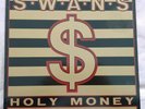 Swans Holy Money 1986 UK Vinyl LP NEAR-AS-NEW To Be Kind The Seer White Light