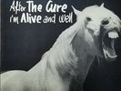 Cure (After The Cure I`m Alive And Well), Vinyl, LP, Bootleg