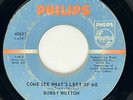 BOBBY HUTTON Come See What's Left Of Me Philips Northern Soul 45 HEAR