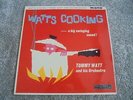 Tommy Watt & His Orchestra - Watts Cooking 1959 UK LP PARLOPHONE 1st TUBBY HAYES