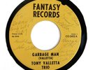 TONY VALLETTA TRIO 45 Garbage Man FANTASY Rc '66? A+ HEAR Signed MOD Funk BEAT