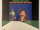 Townes Van Zandt, For The Sake of The Song, LP, Poppy Records, PYS-40,001, 1968.