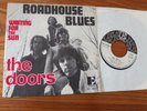 DOORS : Roadhouse Blues  FRENCH SP  ELEKTRA INT.80222  BIEM  1970  EX/EX+