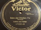78 Collins & Harlan Victor 17221 BAKE DAT CHICKEN PIE-Preacher And The Bear- E
