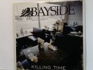 Bayside Killing Time Vinyl, Limited Edition 500, Reissue, Smoke Gray Color